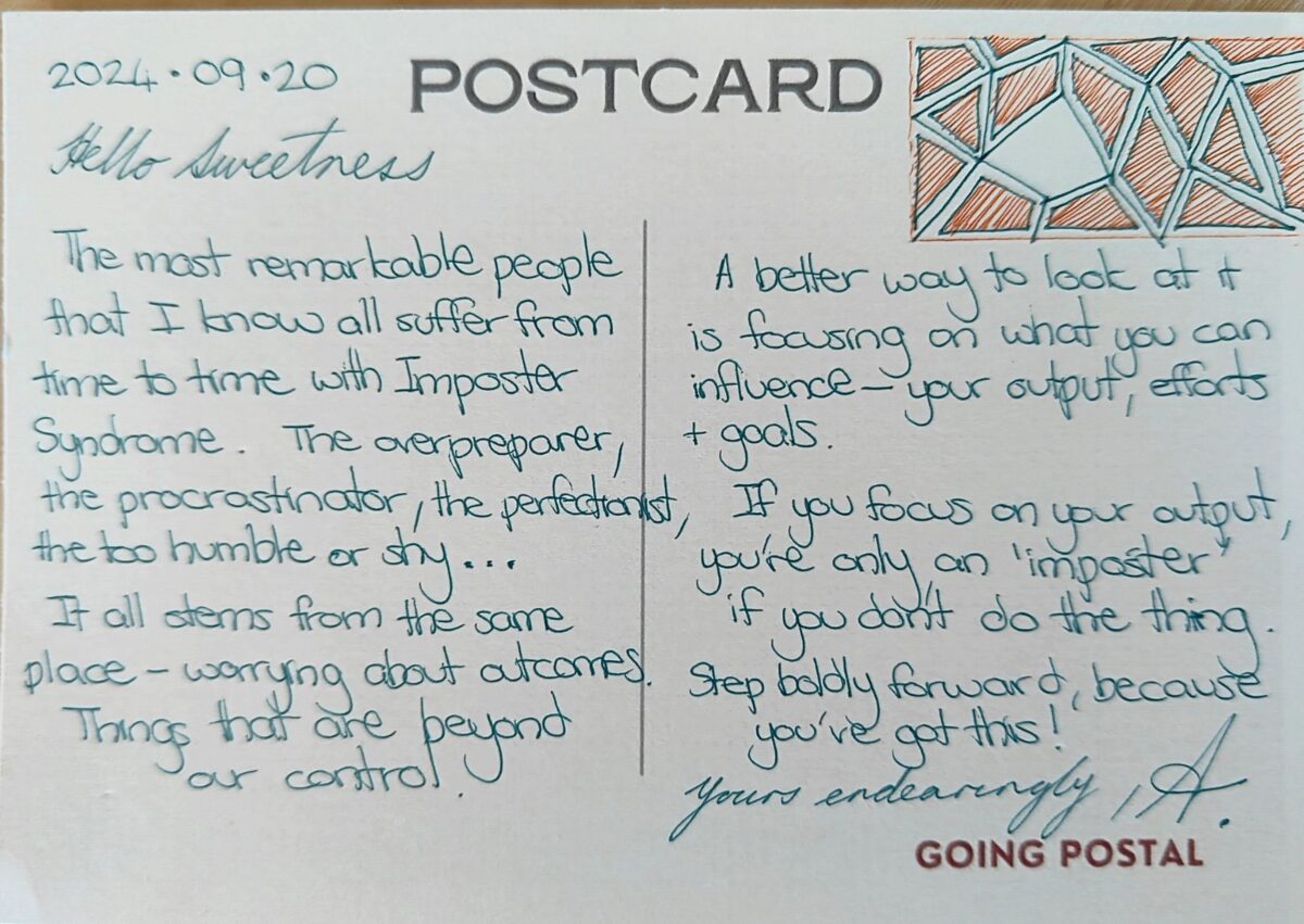 Going Postal Handwritten Postcard 20 Septmeber 2024 - You're not an imposter if you're doing it